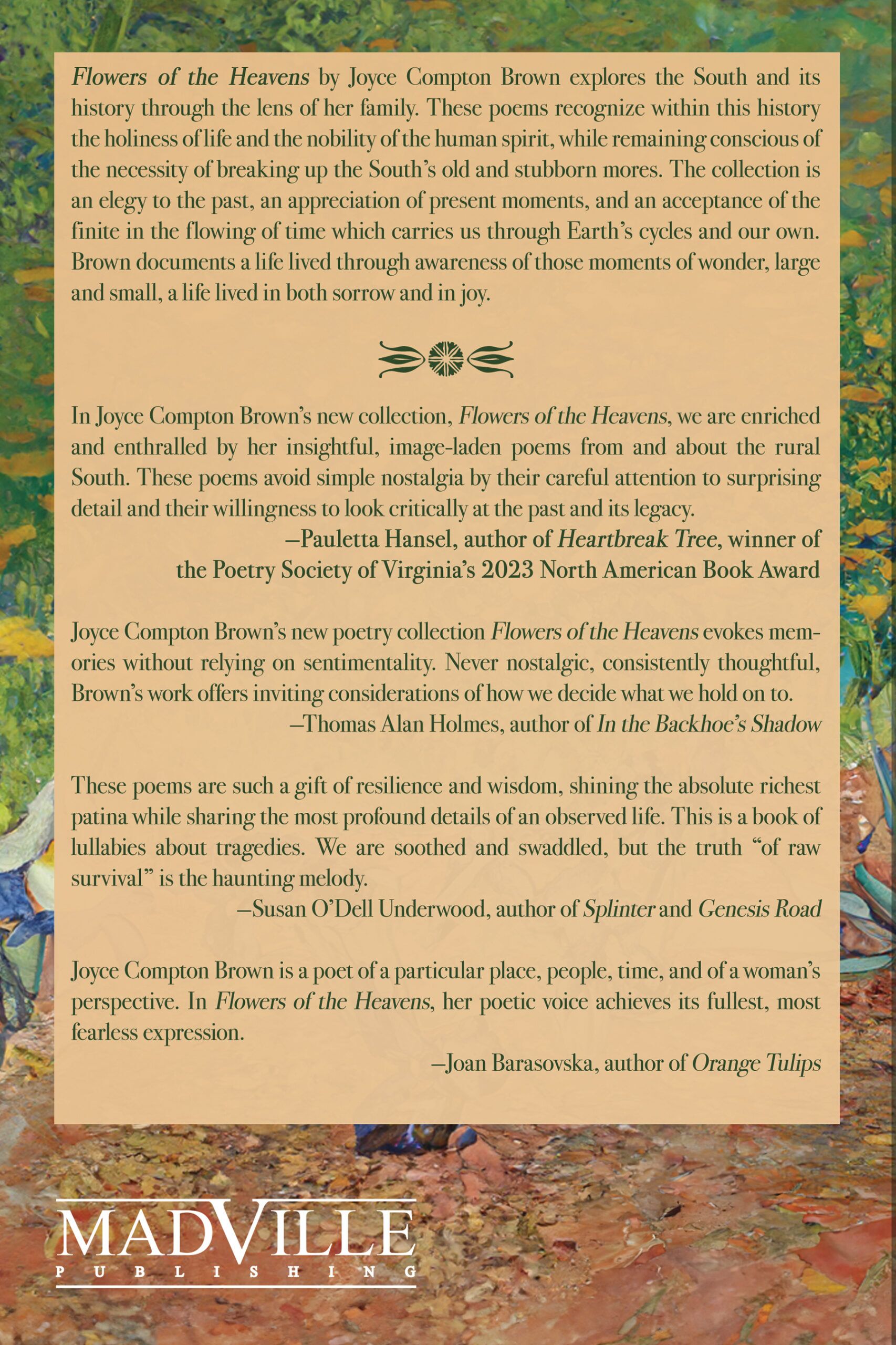 Back cover for Flowers of the Heavens. It has the book synopsis and blurbs. And it has Madville's logo.