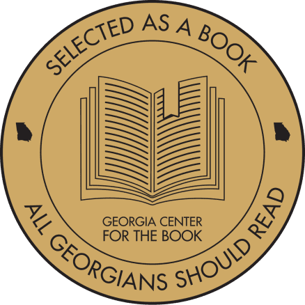 Gold medallion that reads Selected as a book all Georgians should read by the Georgia center for the book. There's a drawing of an open book in the center.