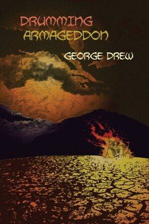 Drumming Armageddon by George Drew book cover