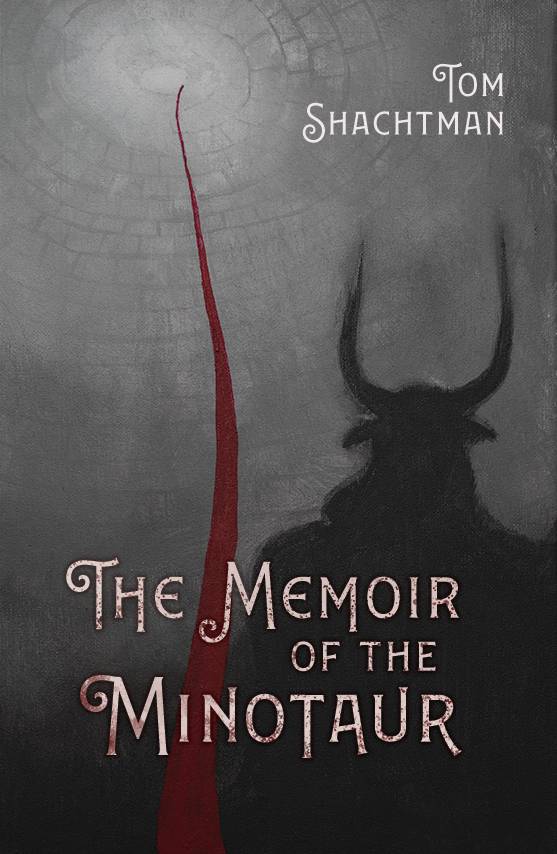 The Memoir of the Minotaur by Tom Scachtman Book Cover