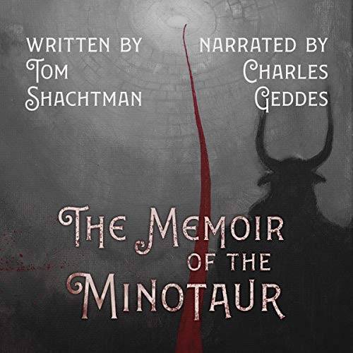 The Memoir of the Minotaur audiobook cover, written by Tom Shachtman, narrated by Charles Geddes