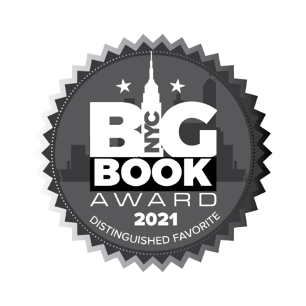 NYC Big Book Award, 2021 shows a gray medallion with a white logo that says NYC Big Book Award 2021, Distinguished Favorite