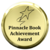 Pinnacle Book Achievement Award. Image is of a gold disk with a star and black lettering