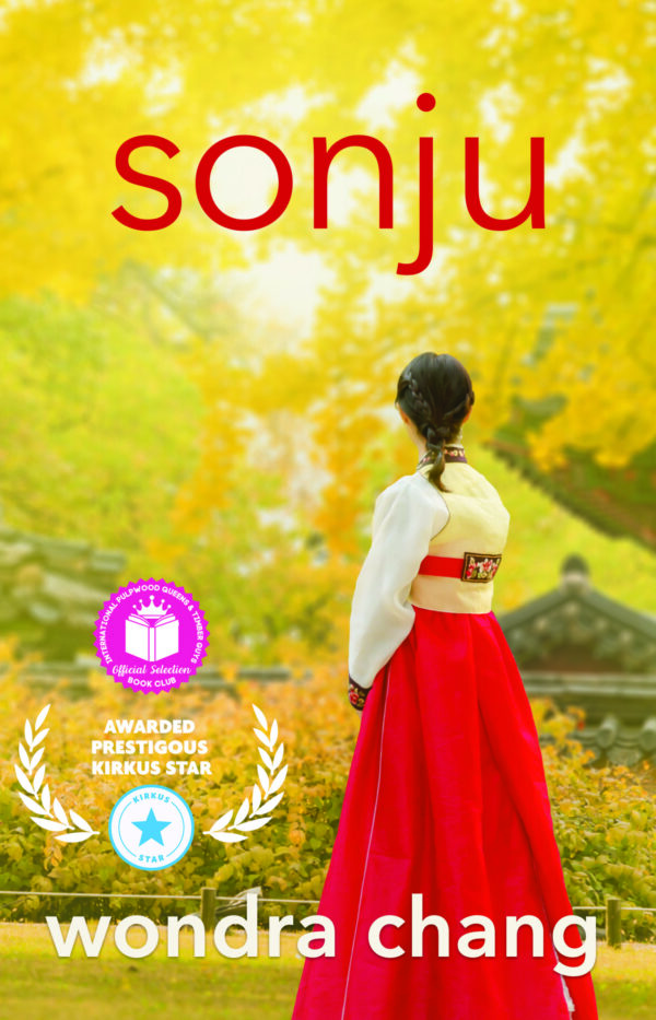 Sonju, by Wondra Chang, shows a Korean woman in traditional dress with a background of yellow ginko trees. A medallion is on the cover to indicate that Sonju has been chosen as the Pulpwood Queens featured selection. Also present is the coveted Kirkus Star