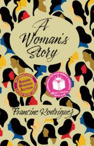 A Woman's Story by Francine Rodriguez, with awards