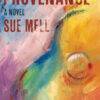 Provenance: A Novel by Sue Mell. The brightly colored background is a stylized painting of a guitar in bright, rainbow hues. The painting is by Sue Mel.