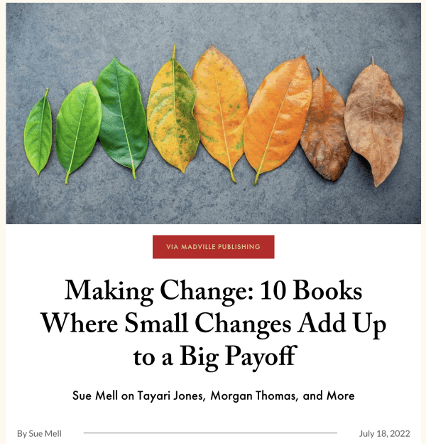 Image clipped from another webpage that houses an article by Sue Mell entitled "Making Change 10 Books Where Small Changes Add Up To A Big Payoff