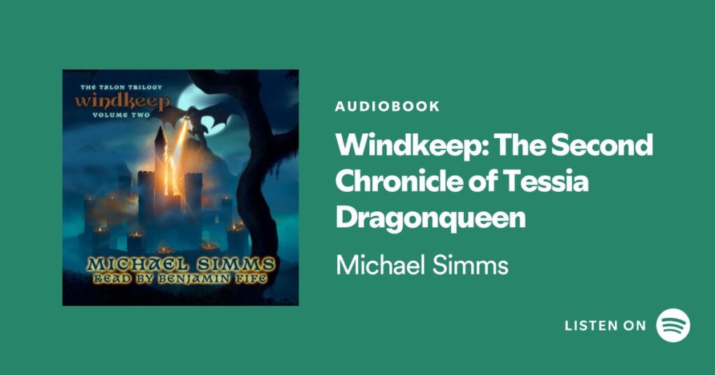 Audiobook Windkeep: the second Chronicle of Tessia Dragonqueen by Michael Simms.