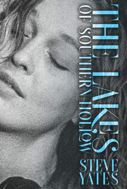 Cover for THE LAKES OF SOUTHERN HOLLOW by Steve Yates. Background image is in gray tones with a young woman's face. She could be dead or asleep. The text is runs along he right margin and looks like water in light blue tones.