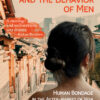 Cover image for THE LIFE OF KIM AND THE BEHAVIOR OF MEN: Human Bondage in the After-market of war, a novel by Rod Davis. The red and white letters are superimposed over picture of a sloping street flanked by tile-roofed buildings on the outskirts of Seoul. South Korea. A young woman, apparently naked, faces away from the camera, looking down the street. We can only see her head and shoulders.