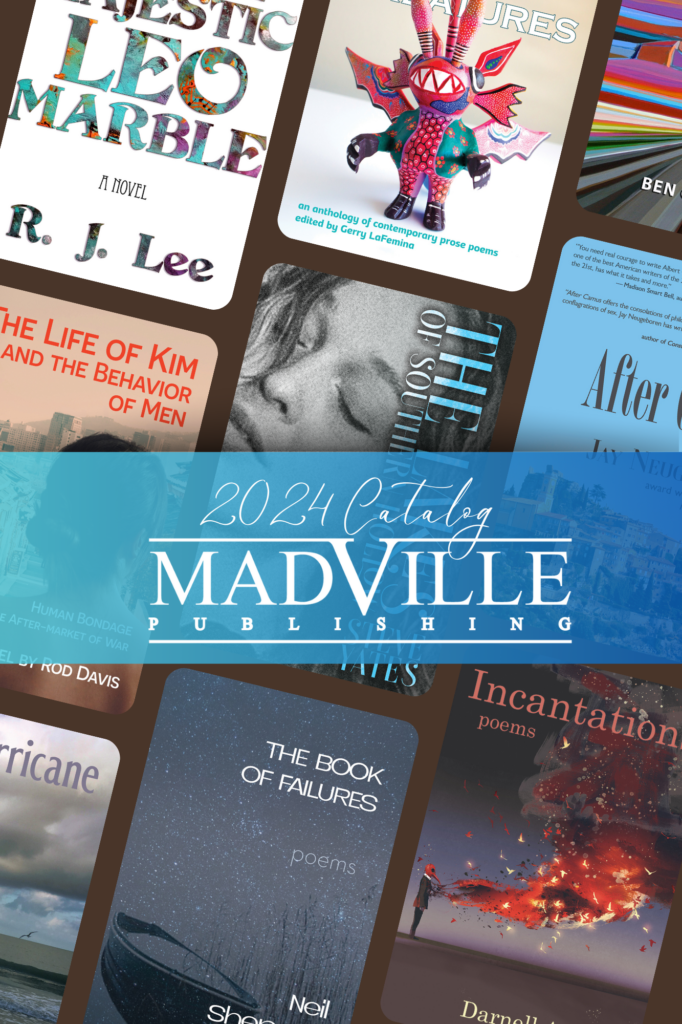 The cover for Madville Publishing's 2024 catalog. it shows tiled book covers that are partially hidden by a ribbon of aqua blue with white lettering that says 2024 Catalog Madville Publishing 