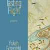 The front cover of Tasting Flight, poems by Yiskah Rosenfeld. The cover is bisected vertically, with the left side a solid gray-blue with Tasting Flight poems Yiskah Rosenfeld written in beige letters. The right side of the cover shows a detailed image of an antique silk scarf