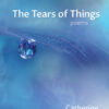 The Tears of Things: Poems by Catherine Hamerick