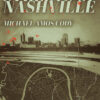 Streets of Nashville by Michael Amos Cody. Novel's front cover shows a sepia-toned photo of the Nashville Skyline from the 1970s superimposed over a Nashville streetmap. A light smattering of blood spots covers the lot.