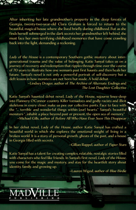 Back cover to LADY OF THE HOUSE a suspense YA novel by Katie Sanyal and published by Madville Publishing. the text on this image is the same as what appears on this webpage.