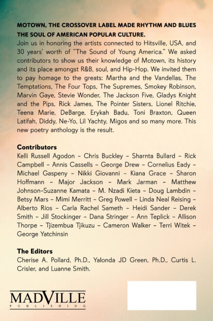 Back cover for Signed, Sealed, Delivered: The Motown Poetry Revue. The text here mirrors what is on the webpage to which this image is attached.